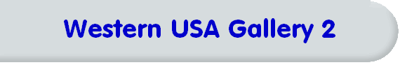Western USA Gallery 2